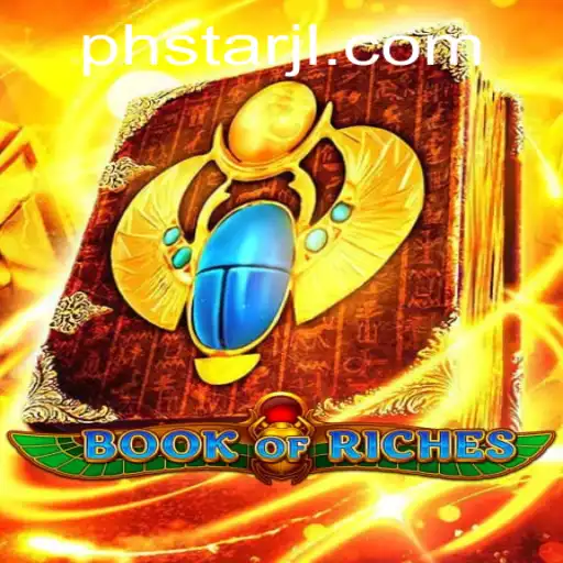 Unveiling the Mysteries of BookofRiches: A Journey into Ancient Worlds with PHSTAR